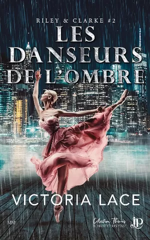 Riley & Clarke, Tome 2 : Les Danseurs de l'ombre